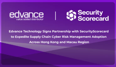 Edvance Technology Signs Partnership with SecurityScorecard to Expedite Supply Chain Cyber Risk Management Adoption Across Hong Kong and Macau Region